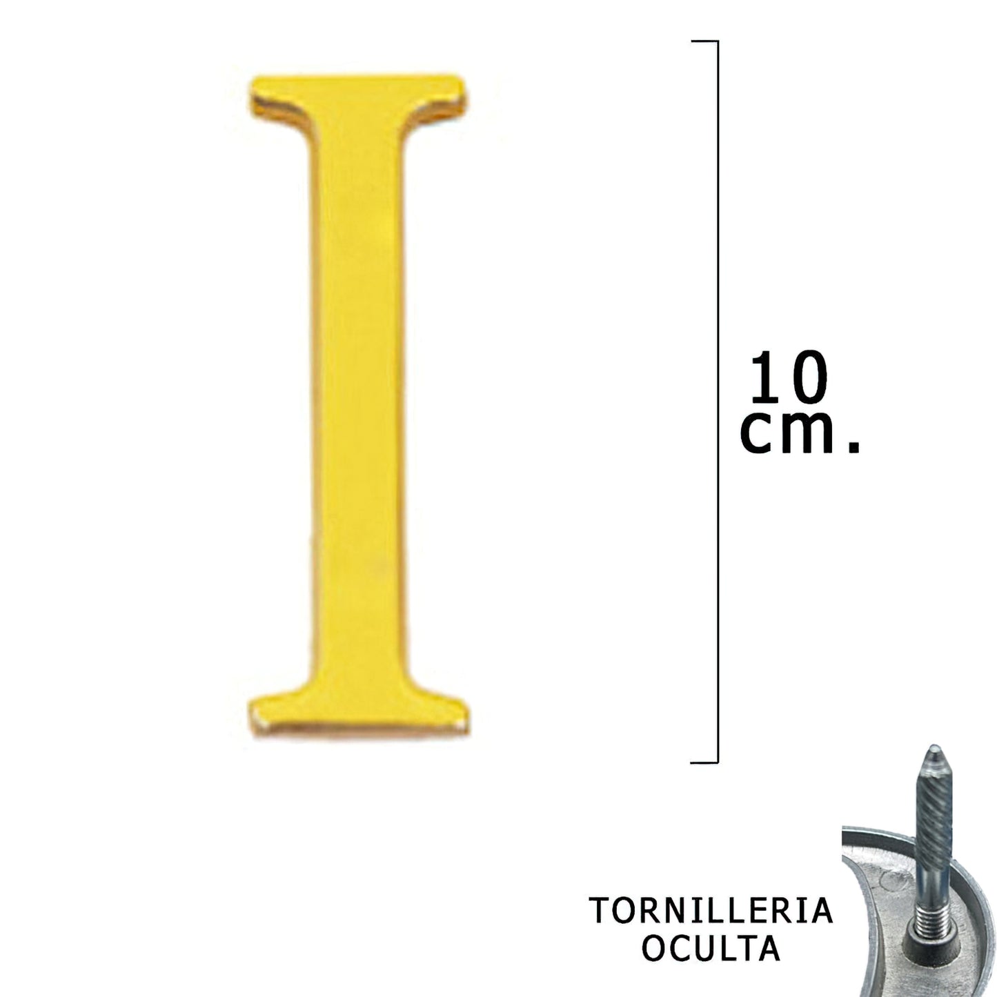 Letra Latón "I" 10 cm. con Tornilleria Oculta (Blister 1 Pieza)