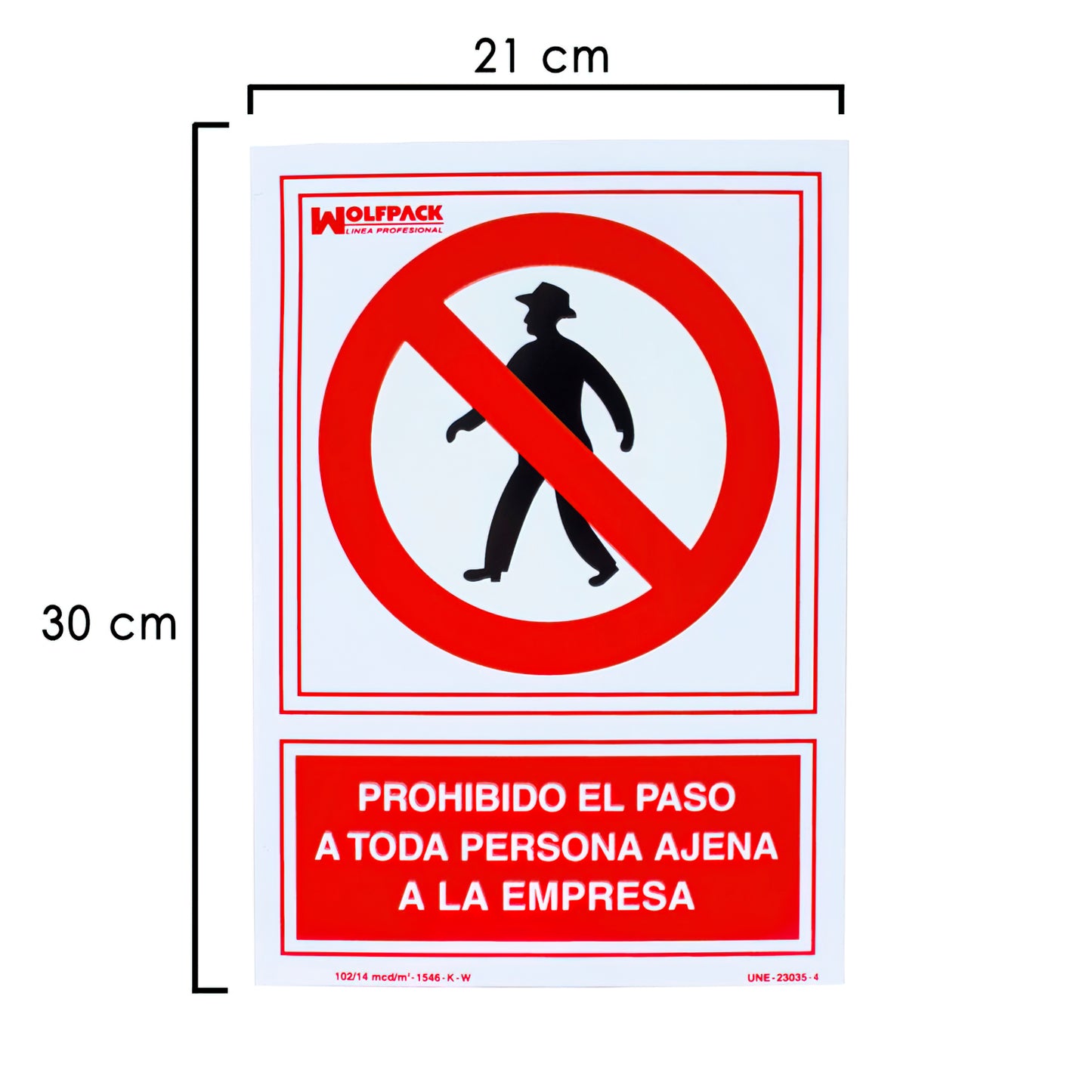 Placa Proibida a Entrada de Estranhos Empresa 30x21 cm.
