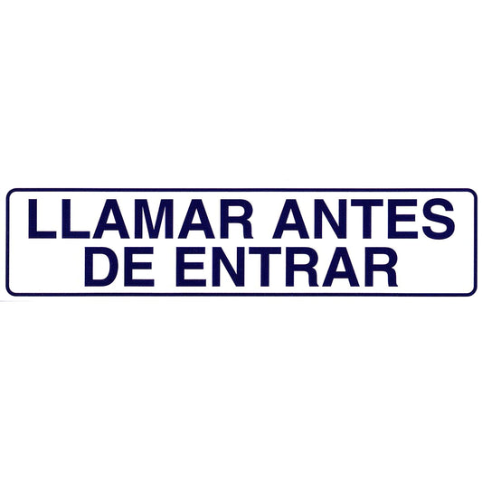 Etiqueta adesiva 250x63 mm. Ligue antes de entrar