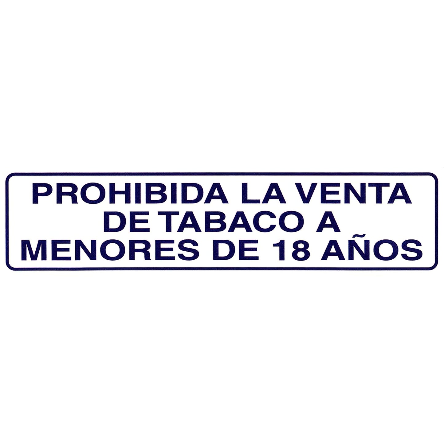Etiqueta adesiva 250x63 mm. Venda Proibida Tabaco 18 anos