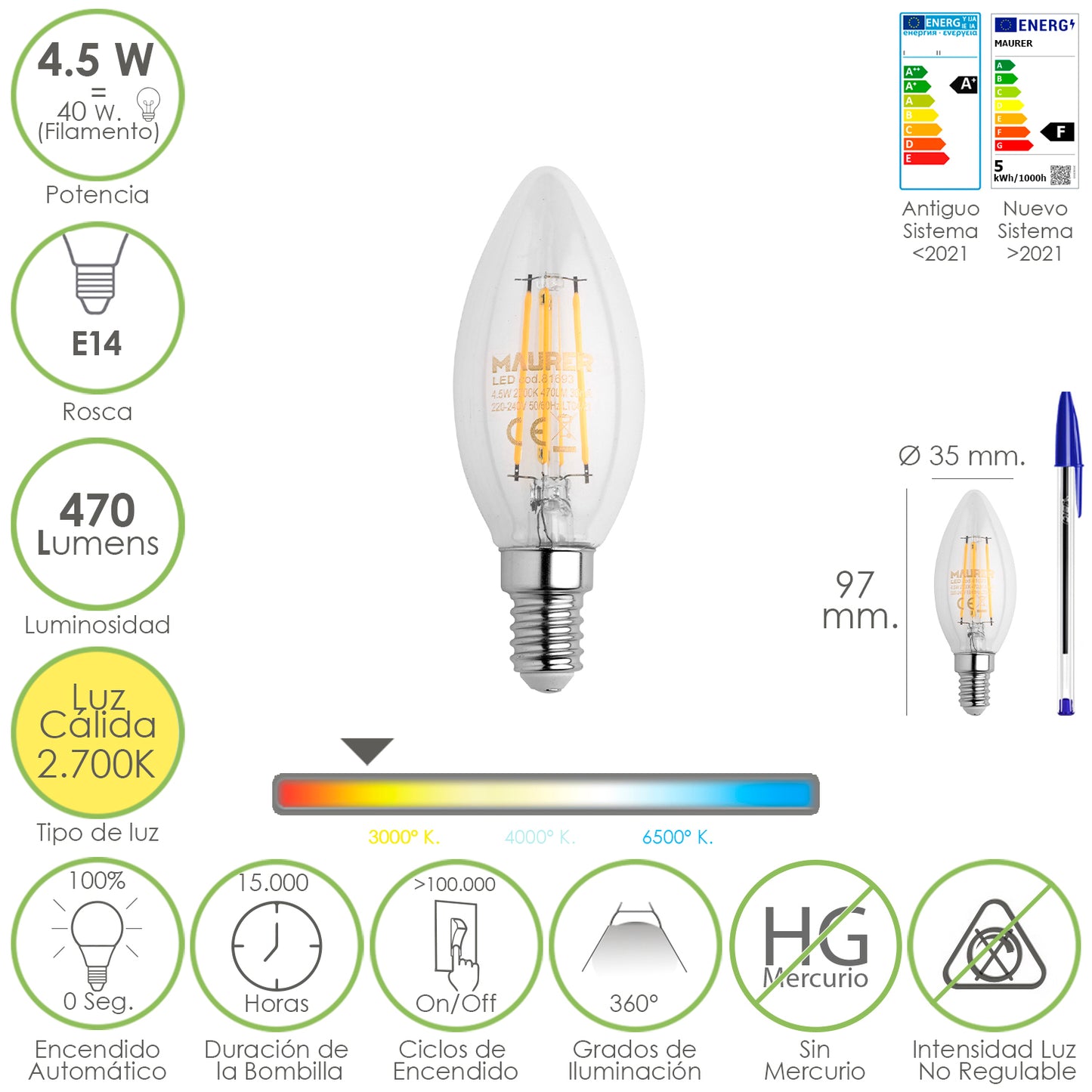 Led Filament Candle Bulb E14 Thread. 4,5 Watts. Equivalente a 40 Watts. 470 lúmens. Luz quente (2700º K.)