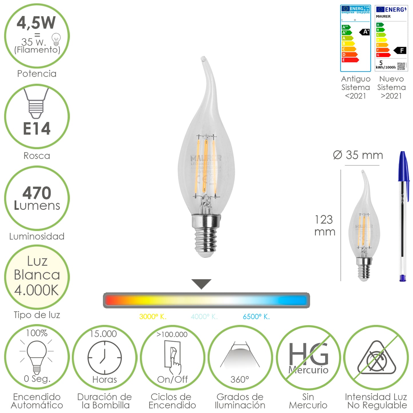 Led Filament Vela Flame E14 Bulb. 4,5 Watts. Equivalente a 35 Watts. 470 lúmens. Luz Neutra 4000º K.